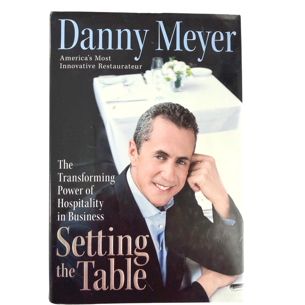 Danny Meyer Setting the Table Book Hardcover Signed Personalized Business 2006